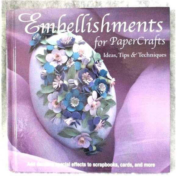 Embellishments for Paper Crafts Ideas Tips & Techniques Mixed Media Projects - Picture 1 of 7
